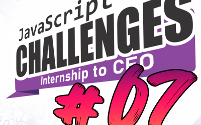 JavaScript Challenge  Internship to CEO #07