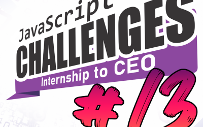 JavaScript Challenge  Internship to CEO #13