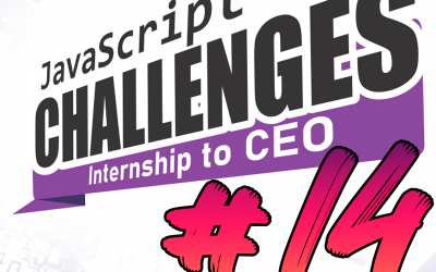 JavaScript Challenge Internship to CEO #14