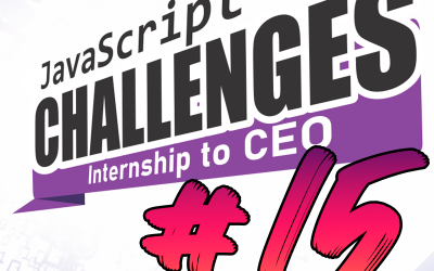 JavaScript Challenge Internship to CEO #15/54